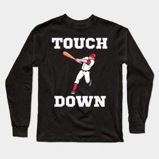 Touchdown! Long Sleeve T-Shirt